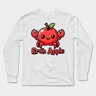 Crab Apple! Cute Cute Food Animals Pun Long Sleeve T-Shirt